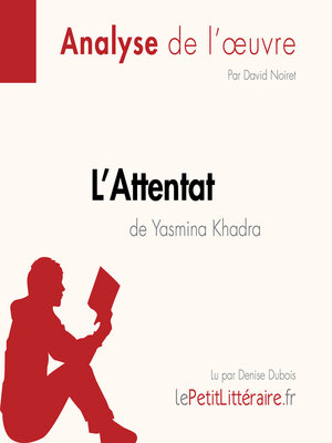 cover image of L'Attentat de Yasmina Khadra (Analyse de l'oeuvre)